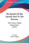 The Epistle Of The Apostle Paul To The Romans