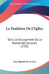 La Tradition De L'Eglise