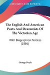 The English And American Poets And Dramatists Of The Victorian Age