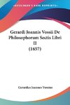 Gerardi Joannis Vossii De Philosophorum Sectis Libri II (1657)