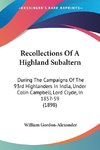 Recollections Of A Highland Subaltern