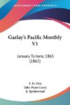 Gazlay's Pacific Monthly V1