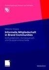 Informelle Mitgliedschaft in Brand Communities