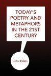 Today's Poetry and Metaphors in the 21st Century