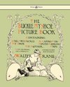 Buckle My Shoe Picture Book - Containing One, Two, Buckle My Shoe, a Gaping-Wide-Mouth-Waddling Frog, My Mother - Illustrated by Walter Crane