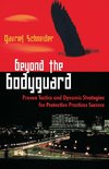 Beyond the Bodyguard