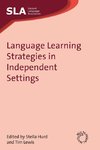 Language Learning Strategies in Independent Settings