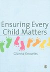 Knowles, G: Ensuring Every Child Matters