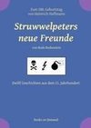 Struwwelpeters neue Freunde