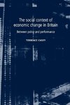 Casey, T: social context of economic change in Britain