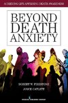 Beyond Death Anxiety