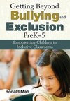 Mah, R: Getting Beyond Bullying and Exclusion, PreK-5