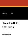 Treadmill to Oblivion