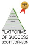 Platforms of Success