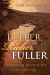 Deeper, Richer, Fuller