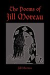 The Poems of Jill Moreau