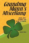 Grandma Mann's Miscellany