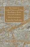 Two Answers to Cardinal Perron, and Other Miscellaneous Works of Lancelot Andrewes