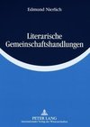 Literarische Gemeinschaftshandlungen