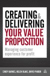 Creating & Delivering Your Value Proposition