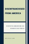 Disenfranchised from America