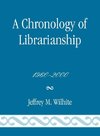 Chronology of Librarianship, 1960-2000