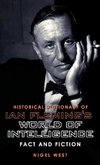 Historical Dictionary of Ian Fleming's James Bond