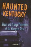 Haunted Kentucky