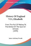 History Of England V11, Elizabeth