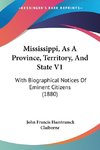 Mississippi, As A Province, Territory, And State V1