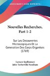 Nouvelles Recherches, Part 1-2