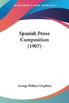 Spanish Prose Composition (1907)