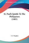 St. Paul's Epistle To The Philippians (1885)