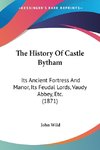 The History Of Castle Bytham