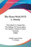 The Home Work Of D. L. Moody