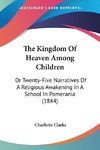 The Kingdom Of Heaven Among Children