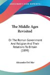 The Middle Ages Revisited