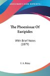 The Phoenissae Of Euripides