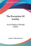 The Prevention Of Senility