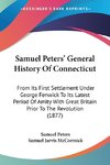 Samuel Peters' General History Of Connecticut