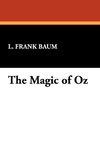 The Magic of Oz