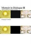 Memoir in Dialogue III