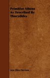 Primitive Athens As Described By Thucydides