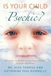 Is Your Child Psychic?