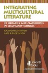 Integrating Multicultural Literature in Libraries and Classrooms in Secondary Schools