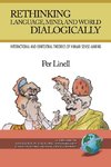 Linell, P:  Rethinking Language, Mind, and World Dialogicall