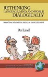 Rethinking Language, Mind, and World Dialogically (Hc)