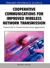 Cooperative Communications for Improved Wireless Network Transmission