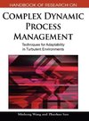 Handbook of Research on Complex Dynamic Process Management