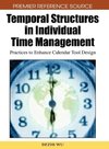 Temporal Structures in Individual Time Management